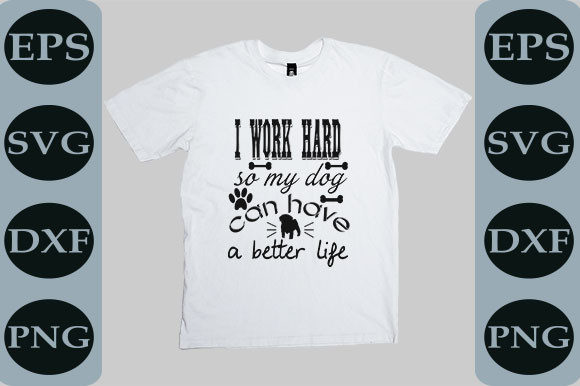 Adventure Svg Design: I Work Hard so My Dog