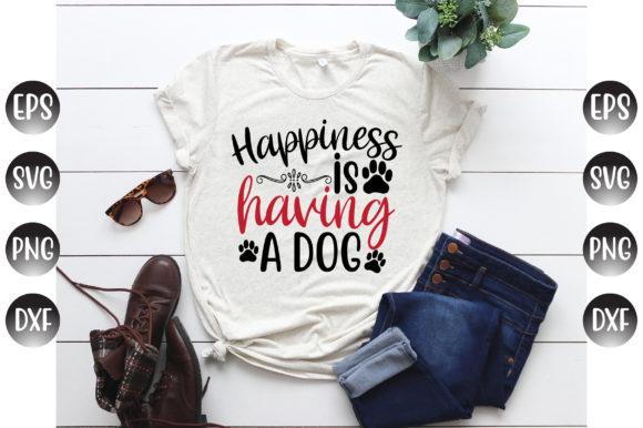 Dog Quotes, Happiness is Having a Dog.