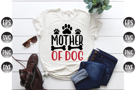 Dog Quotes, Mother of Dog: A Practical Review for Embroidery Designers