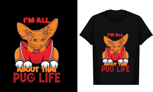 I'm All About That Pug Life
