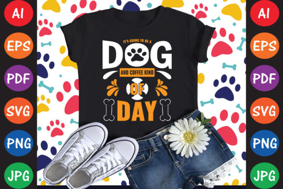 It's Going to Be a Dog and Coffee Kind